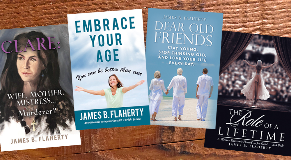 MY BOOKS | James B. Flaherty | Novelist. Screenwriter. Wordsmith.